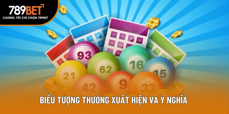 Biểu tượng thường xuất hiện và ý nghĩa
